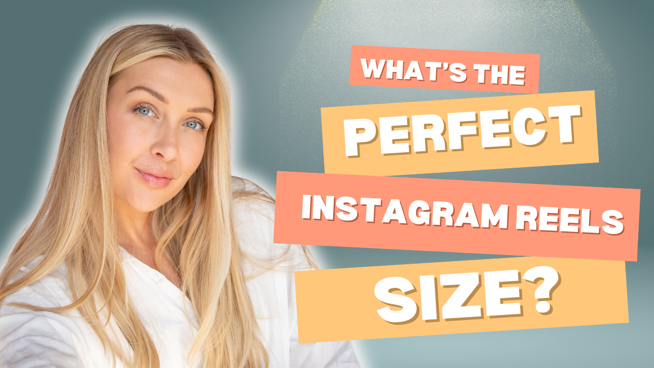 What’s the Perfect Instagram Reels Size? A Guide to Optimal Dimensions, Aspect Ratios, and More