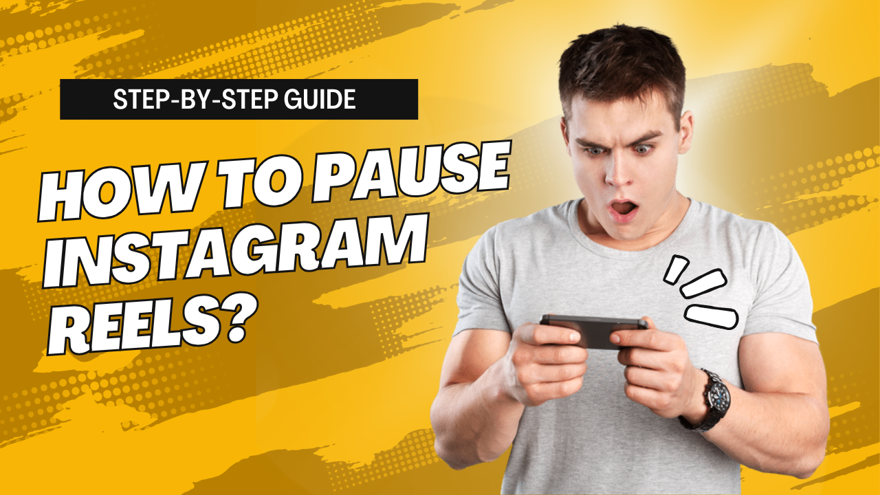 How to Pause Instagram Reels: A Step-by-Step Guide for Seamless Viewing